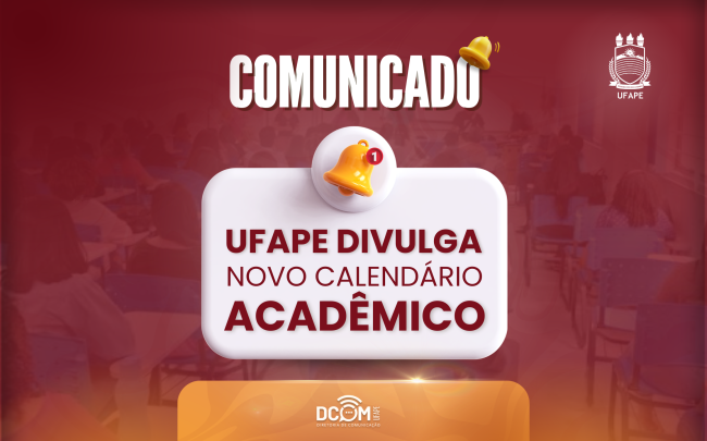 UFAPE divulga Calendário Acadêmico para retomada 2024.1 e 2024.2